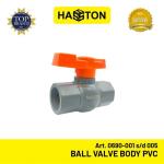 Hasston Ball Valve Body PVC / Katup Bola PVC / Stop Kran (0690) - B.VALVE 1/2''